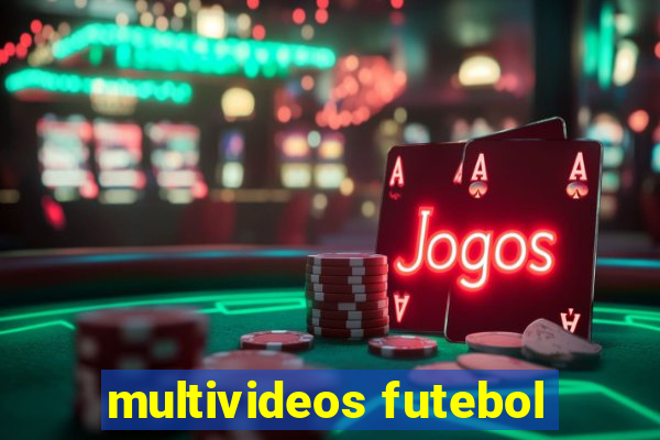 multivideos futebol